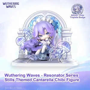 [Pre-order] Wuthering Waves - Resonator Series Stills Themed Cantarella Chibi Figure KURO GAMES