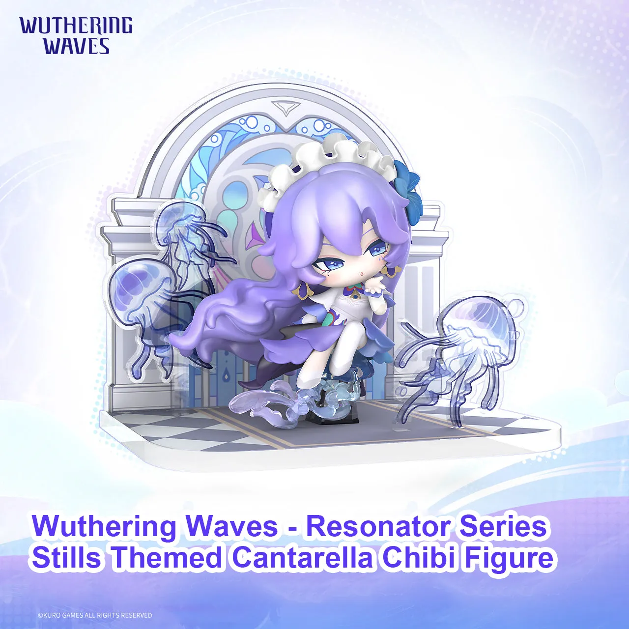 [Pre-order] Wuthering Waves - Resonator Series Stills Themed Cantarella Chibi Figure KURO GAMES